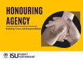 Honouring Agency: Building Trust and Responsibility Honouring Agency: Building Trust and Responsibility