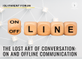 The Lost Art of Conversation: On and Offline Communication The Lost Art of Conversation: On and Offline Communication